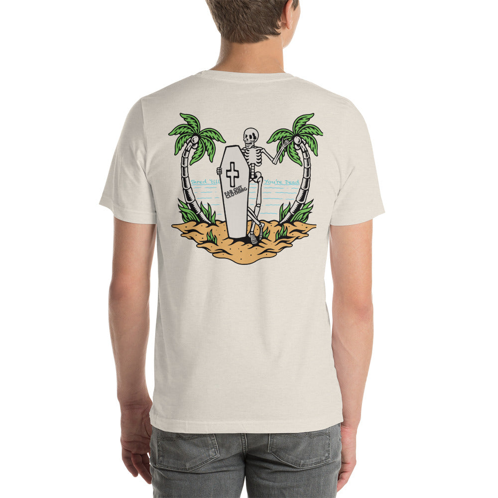 Shred till you're dead Premium T