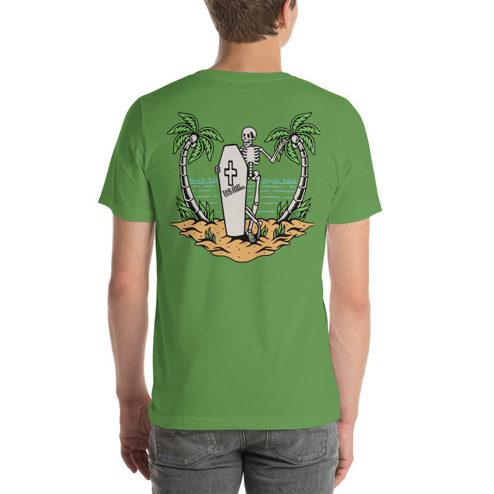 Shred till you're dead Premium T