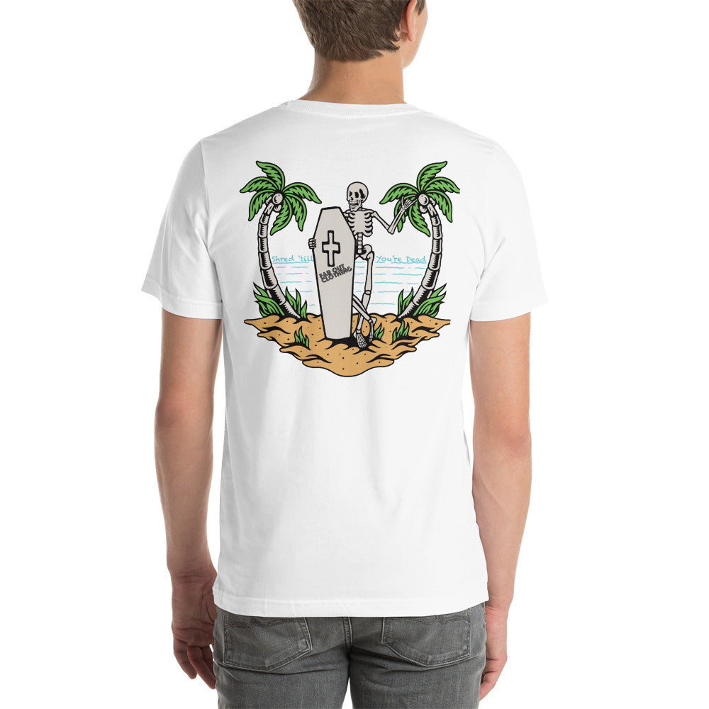Shred till you're dead Premium T